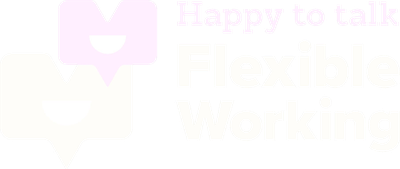 Happy to Talk Flexible Working
